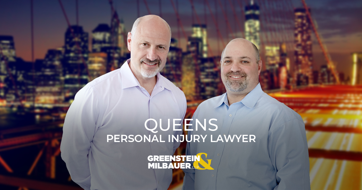 Queens Personal Injury Lawyer Greenstein & Milbauer, LLP